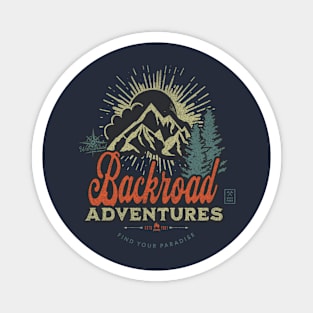 Backroad Adventures Find Your Paradise Magnet